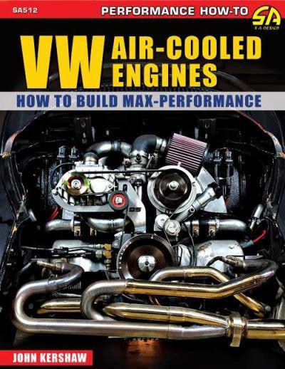 VW Air-Cooled Engines - How to Build Max-Performance (Performance How-To)