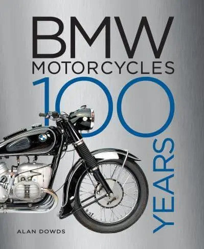BMW Motorcycles - 100 Years