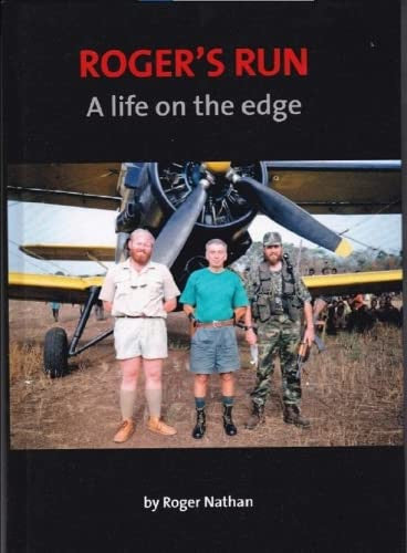 Book cover: 'Roger’s Run' title, 'A life on the edge' subtitle, men and aircraft photo.