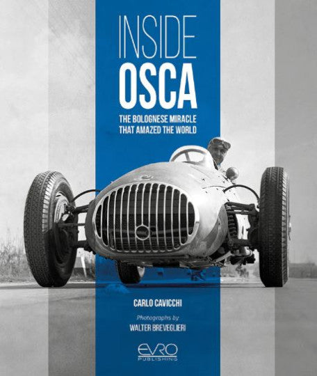 Inside Osca - The Bolognese Miracle That Amazed The World (Carlo Cavicchi)
