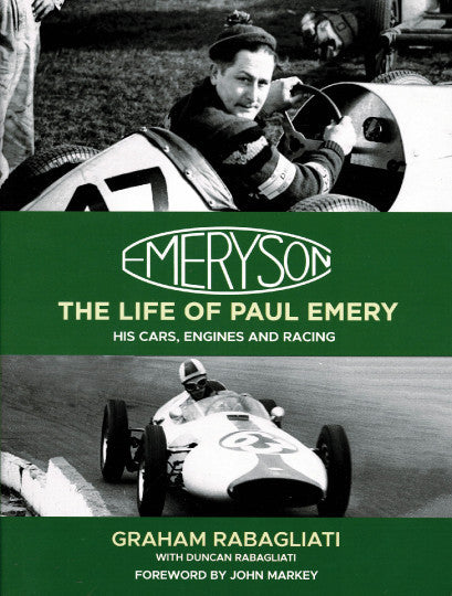 Emeryson - The Life Of Paul Emery. His Cars, Engines And Racing