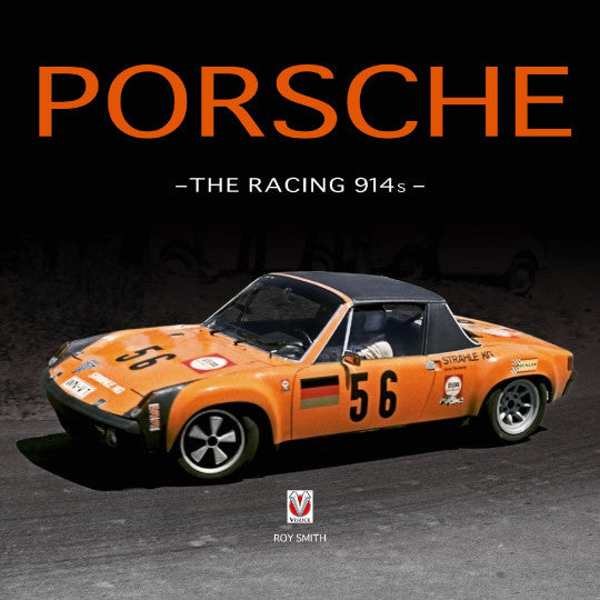 Porsche - The Racing 914s (Roy Smith, paperback)