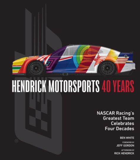 NASCAR race car poster with Hendrick Motorsports 40 Years text