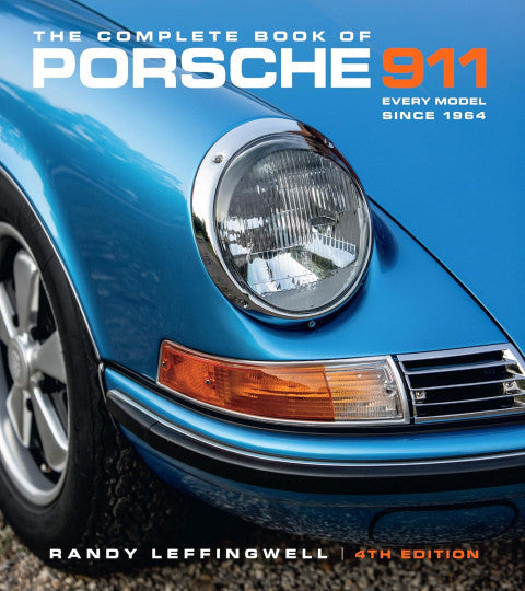 Complete Book of Porsche 911 4th Edition - Every Model Since 1964