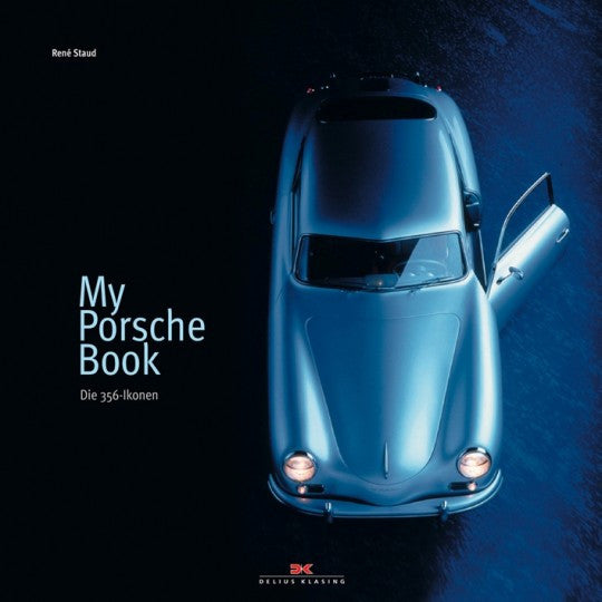 My Porsche Book: The Iconic 356s