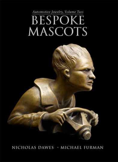 Bespoke Mascots - Automotive Jewelry, Volume Two