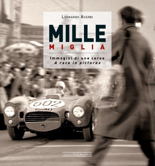 Mille Miglia photo book cover with race car and lettering 'A Race in Pictures'
