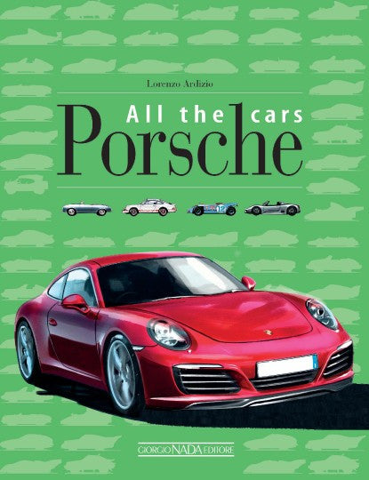 Porsche: All the Cars