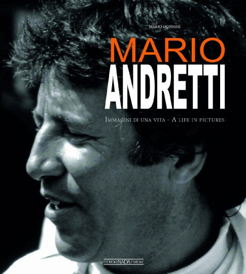 Mario Andretti - A Life In Pictures (English/Italian)