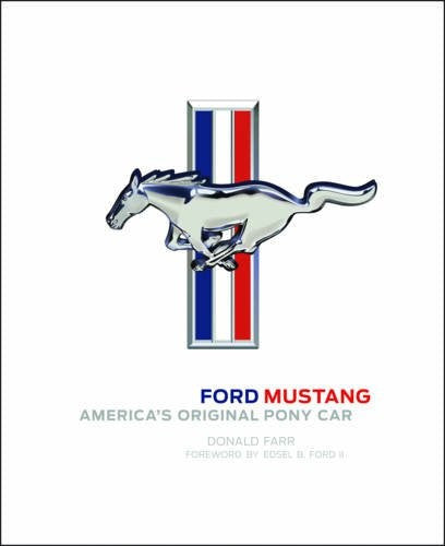 Ford Mustang: America's Original Pony Car (9780760352144)