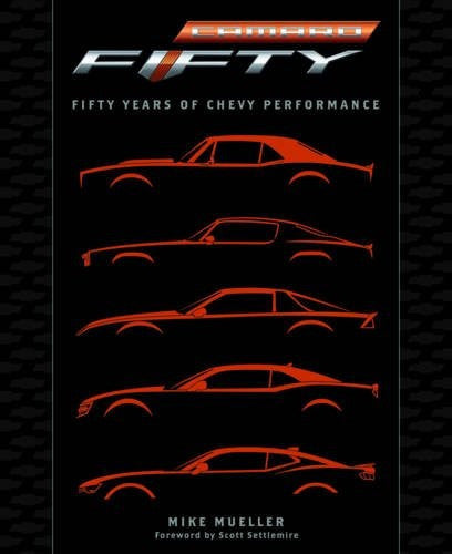Camaro: Fifty Years Of Chevy Performance (9780760350348)