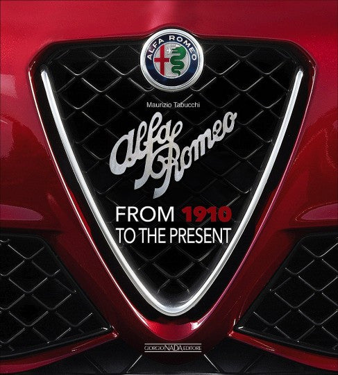 Alfa Romeo From 1910 to the Present (9788879116725)