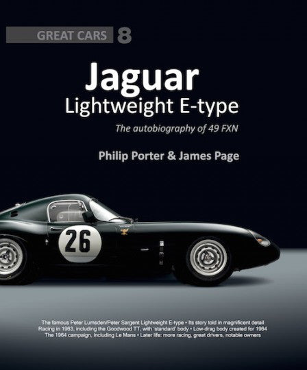 Jaguar Lightweight E-Type The Autobiography of 49 FXN (Great Cars No 8) (9781907085208)