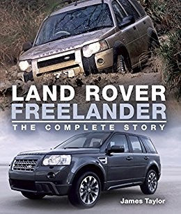 Land Rover Freelander The Complete Story (9781785003264)
