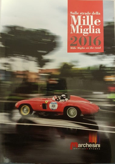 Sulle strade della Mille Miglia 2016 Mille Miglia on the road (002K1W)