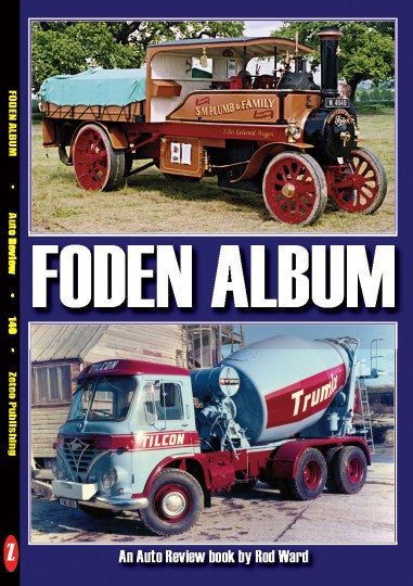 Foden Album - An Auto Review book by Rod Ward (Auto Review No. 140) (9781854821396)