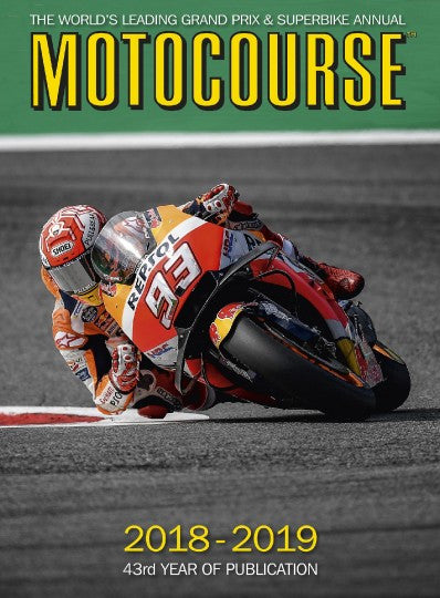 Motocourse 2018 - 2019 (No. 43) Grand Prix and Superbike Annual (9781905584323)