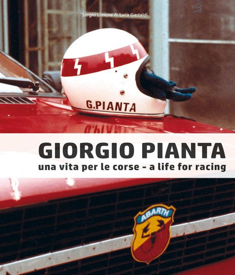 Giorgio Pianta - una vita per le corse - A Life For Racing