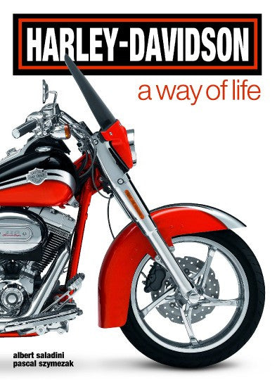 Harley-Davidson. A Way of Life (Albert Saladini) (9788854406377)