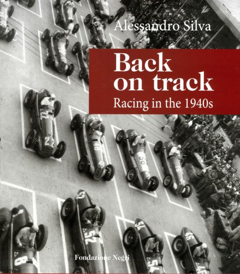 Book cover for Back on track: Racing in the 1940s, featuring vintage race cars on grid
