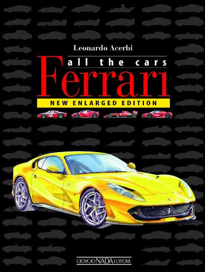 Ferrari All The Cars - New Enlarged Edition (Leonardo Acerbi) (9788879117333)