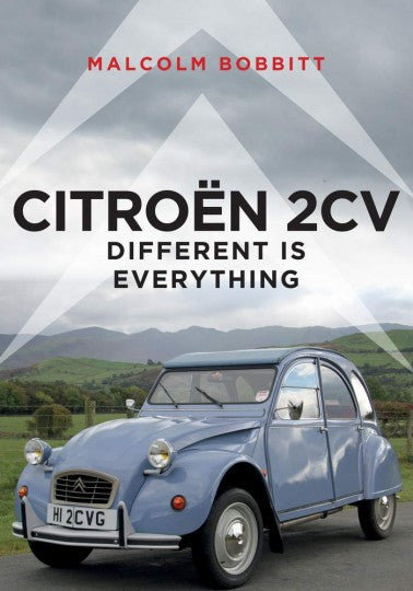 Citroen 2CV - Different is Everything (Malcolm Bobbitt)