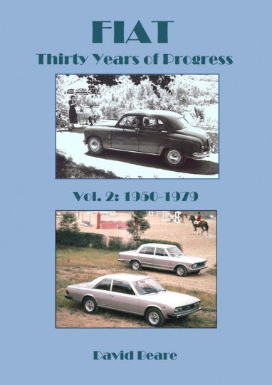 FIAT - Thirty Years of Progress 1950-1979 Volume 2 (9780954736385)