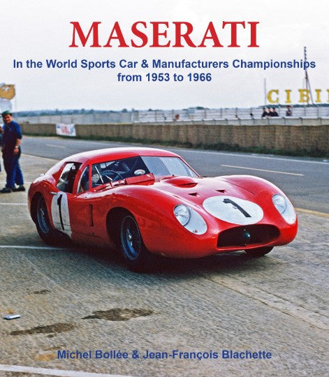 Maserati In The World Sports Car & Manufacturers Championship From 1953 To 1966 (9782490726035)