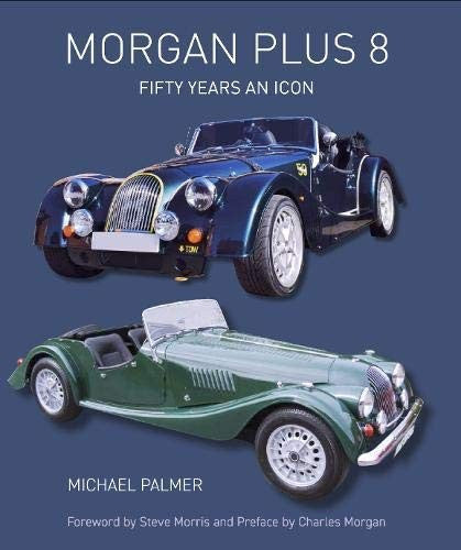 Morgan Plus 8 - Fifty Years an Icon (Michael Palmer) (9781785007255)