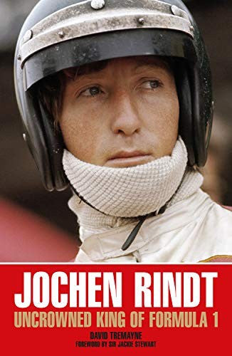 Jochen Rindt - Uncrowned King Of Formula 1 (Soft Bound Edition)