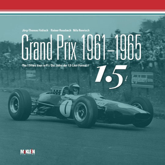 Grand Prix 1961-1965 - The 1.5 litre days in Formula One (9783947156276)