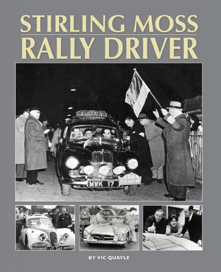 Stirling Moss - Rally Driver (Vic Quayle) (9781906133931)