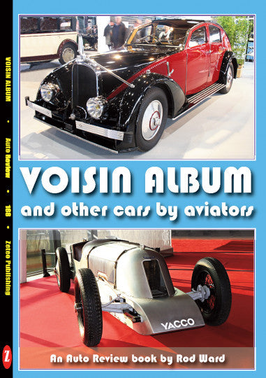 Voisin Album and other cars by aviators (Auto Review Album Number 168) (9781854821594)