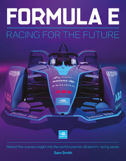 Formula E - Racing For The Future (Sam Smith) (9781910505687)