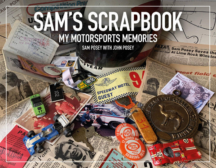 Sam's Scrapbook - My Motorsports Memories (Sam Posey with John Posey) (9781910505656)