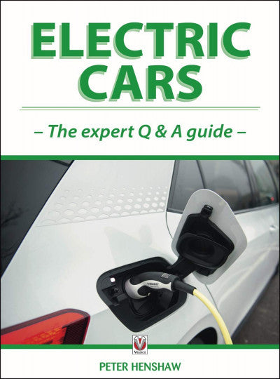 Electric Cars - The Expert Q & A Guide (Peter Henshaw) (9781787115835)