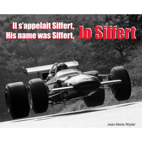 Jo Siffert - His Name was Siffert (Jean-Marie Wyder) (9782839930574)
