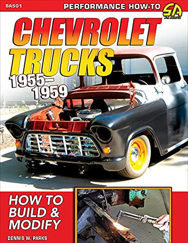 Chevrolet Trucks 1955-1959 - How to Build & Modify (Dennis W. Parks) (9781613255841)
