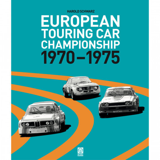 European Touring Car Championship 1970-1975 (Harold Schwarz) (9783945390122)