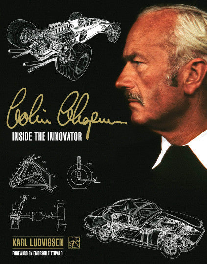 Colin Chapman - Inside The Innovator (Karl Ludvigsen, 2021 reprint) (9781910505649)