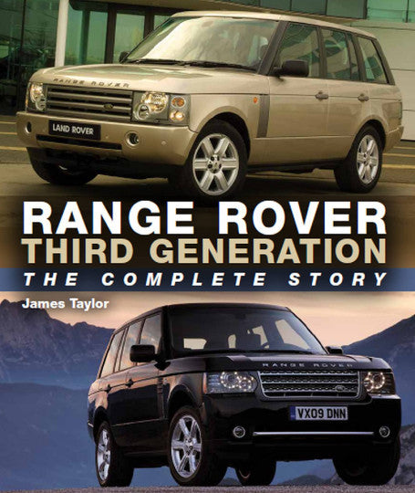 Range Rover Third Generation - The Complete Story (James Taylor) (9780719840074)