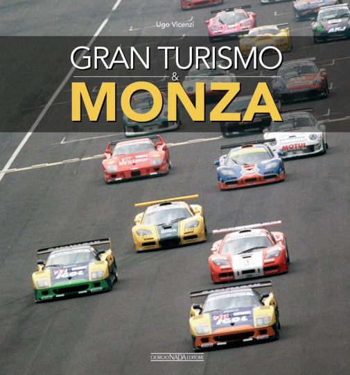 Gran Turismo & Monza (Ugo Vicenzi) (9788879118521)