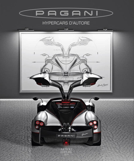 Pagani - Hypercars D'Autore (Daniele Buzzonetti) (9788877921871)