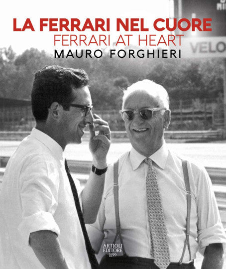 Ferrari At Heart (Mauro Forghieri) (9788877921741)