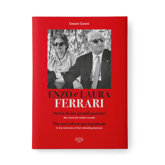 Enzo e Laura Ferrari - The Story of Two Great Patients (Cesare Carani) (9788877921772)
