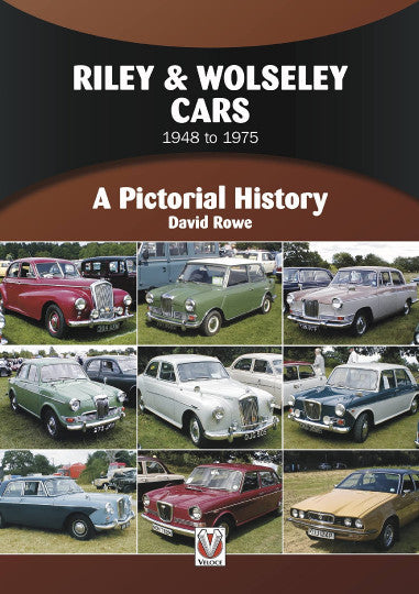Riley & Wolseley Cars 1948 to 1975 - A Pictorial History (David Rowe) (9781787117914)