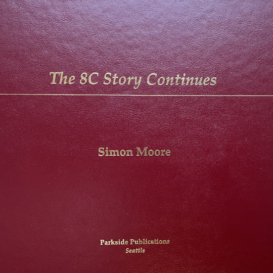 The 8C Story Continues (Simon Moore, 2022) (9780982077436)