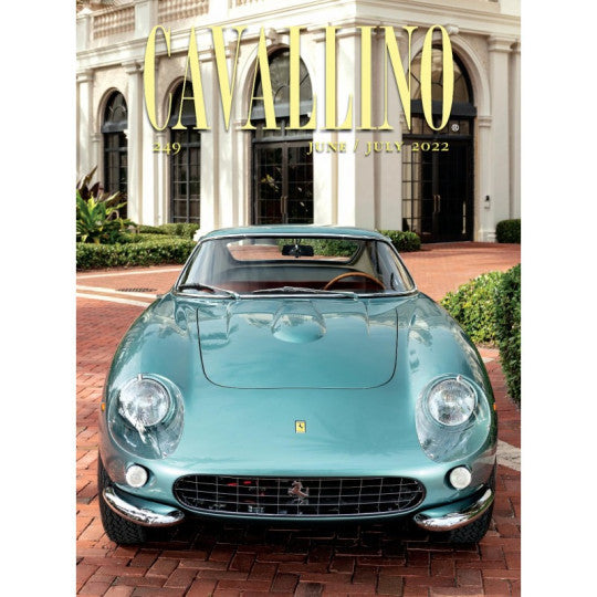 Cavallino The Journal Of Ferrari History Number 249 June / July 2022