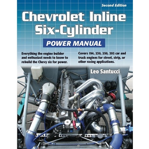 Chevrolet Inline Six-Cylinder Power Manual 2nd edition