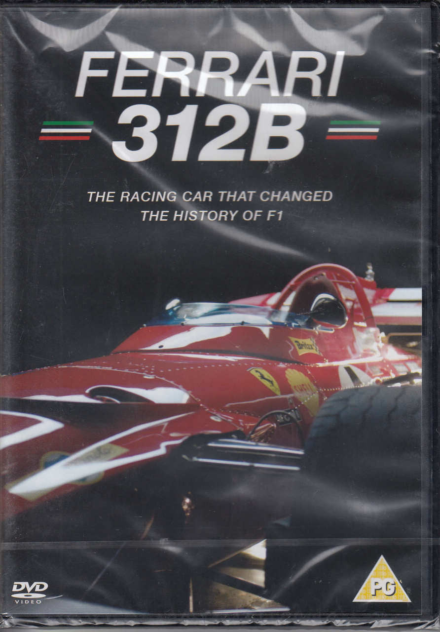 Ferrari 312B The Racing Car That Changed the History of F1